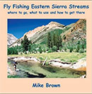 Fly Fishing Eastern Sierra Streams